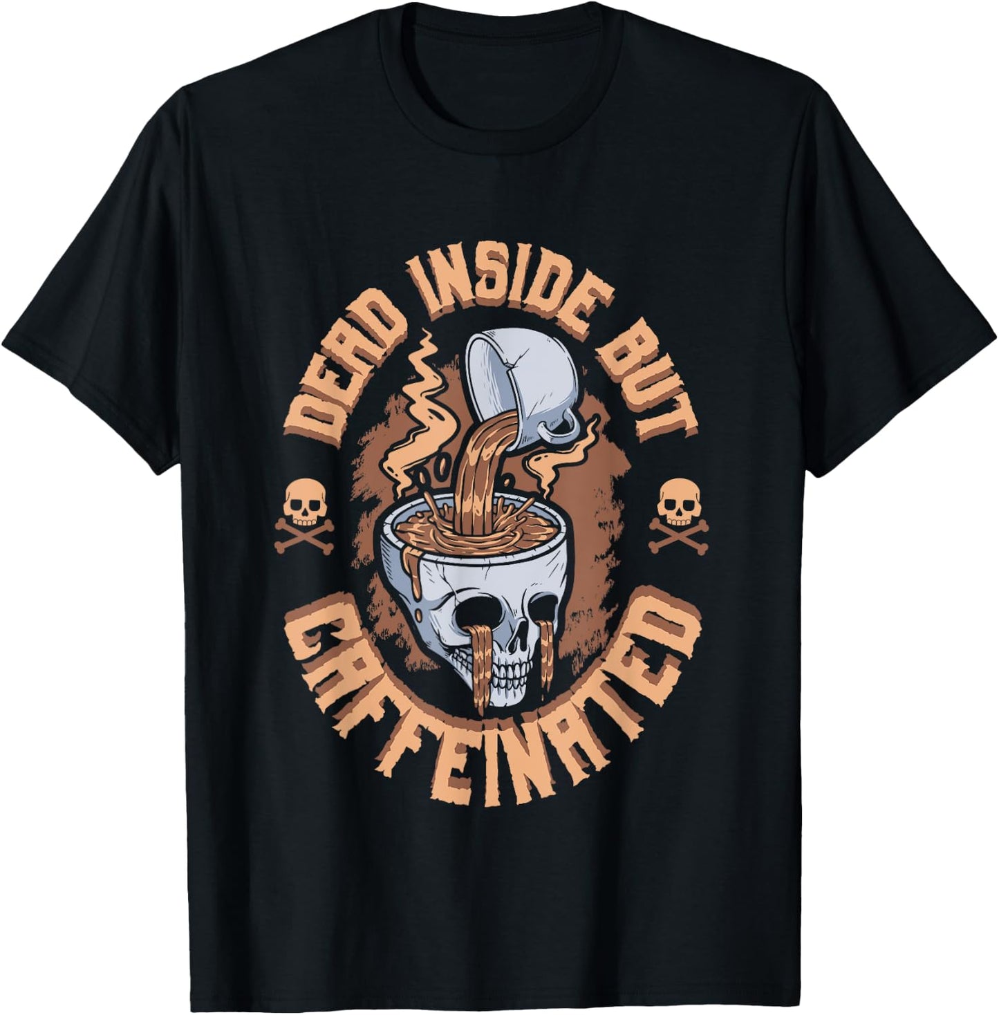Caffeinated Skeleton Drinking Coffee Caffeinated But Dead Inside But Caffeinated T-Shirt - T-Shirt | Black