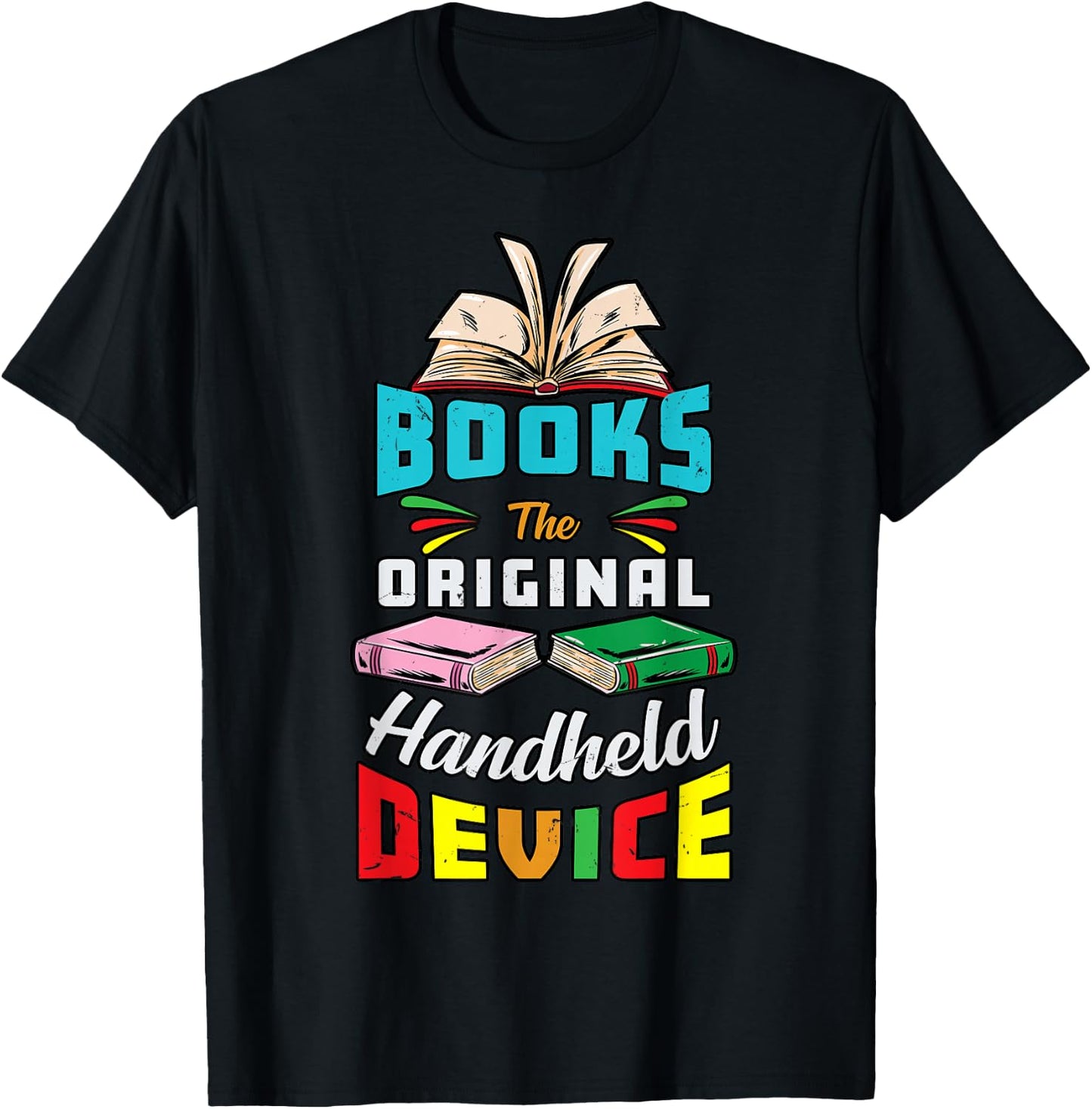 Books The Original Handheld Device Funny Book Lover T-Shirt - T-Shirt | Black