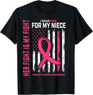 Her Fight Is My Fight I Wear Pink Niece Breast Cancer Flag T-Shirt - T-Shirt | Black