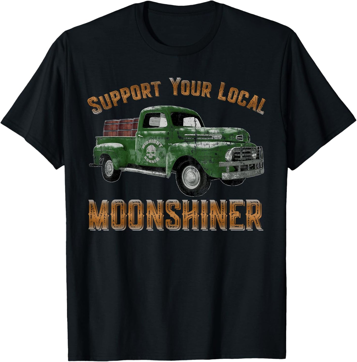 Retro Moonshiner Heritage Store Vintage Support Your Local Moonshiner Funny Moonshine T-Shirt - T-Shirt | Black