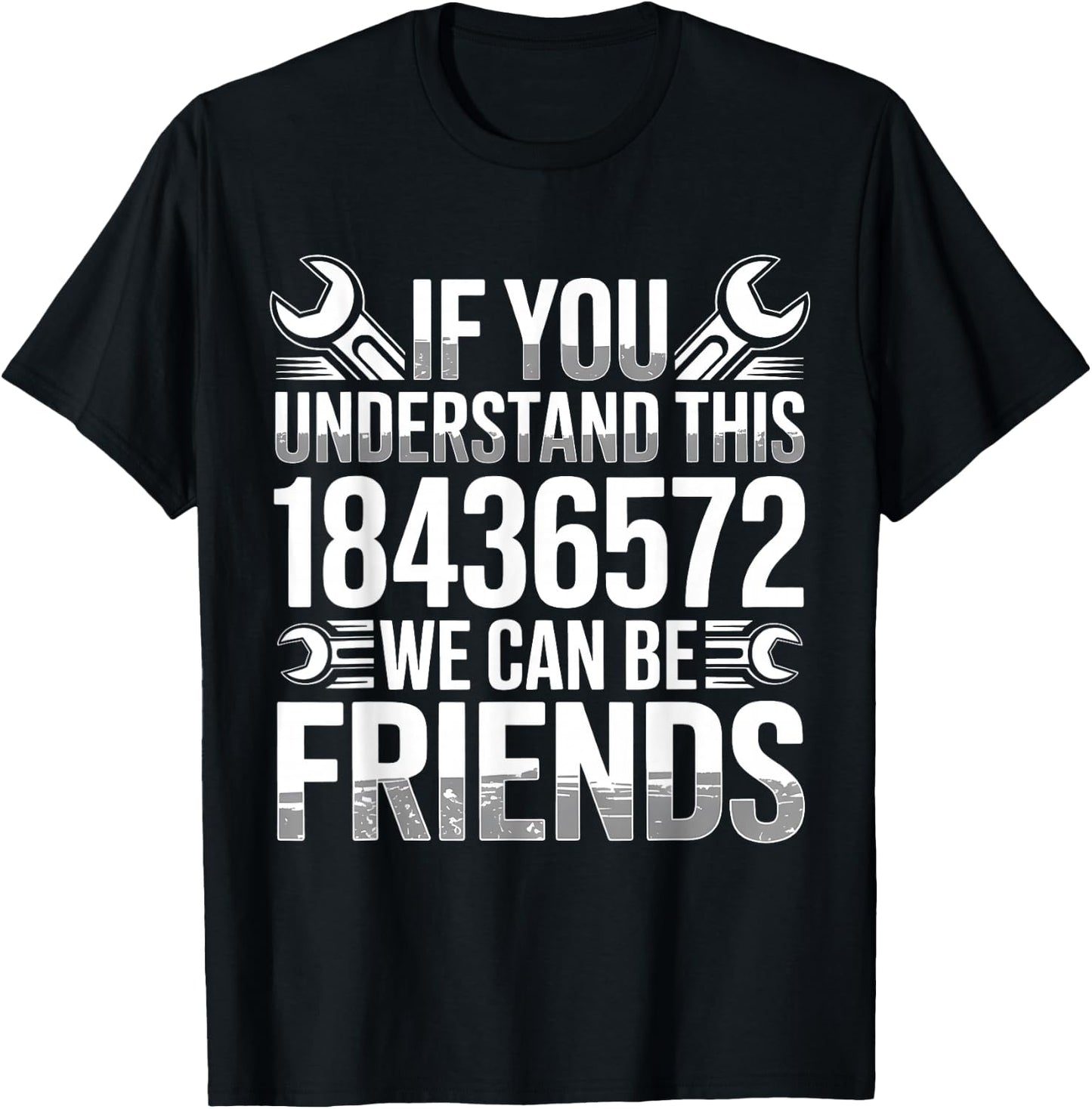 If You Understand This 18436572 We Can Be Friends Car Lover T-Shirt - T-Shirt | Black