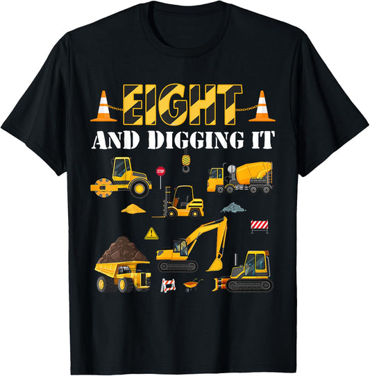 Eight And Digging It 8th Birthday Construction Boy 8 Yrs Old T-Shirt - T-Shirt | Black