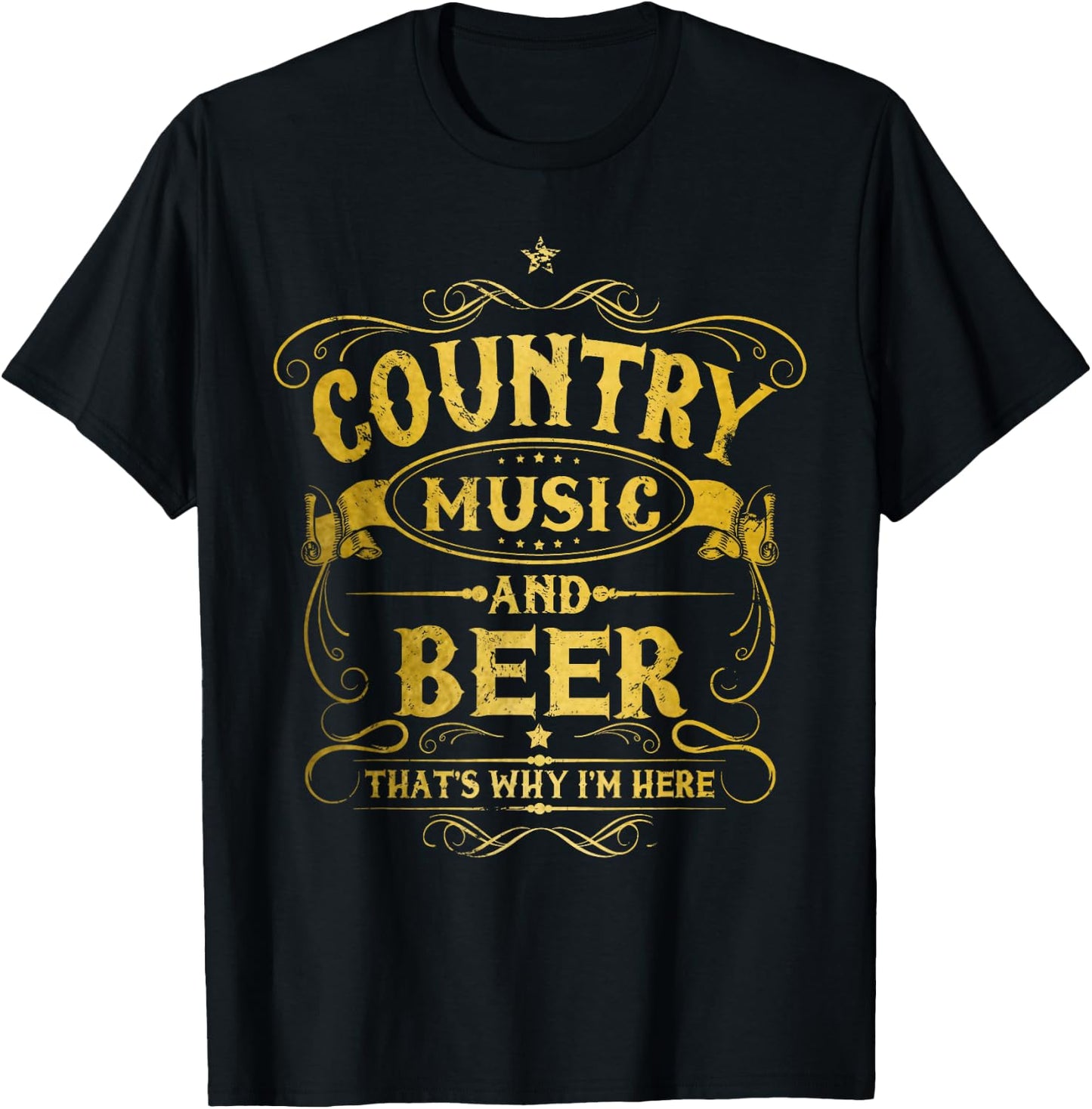 Country Music And Beer That's Why I'm Here Funny Vintage T-Shirt - T-Shirt | Black