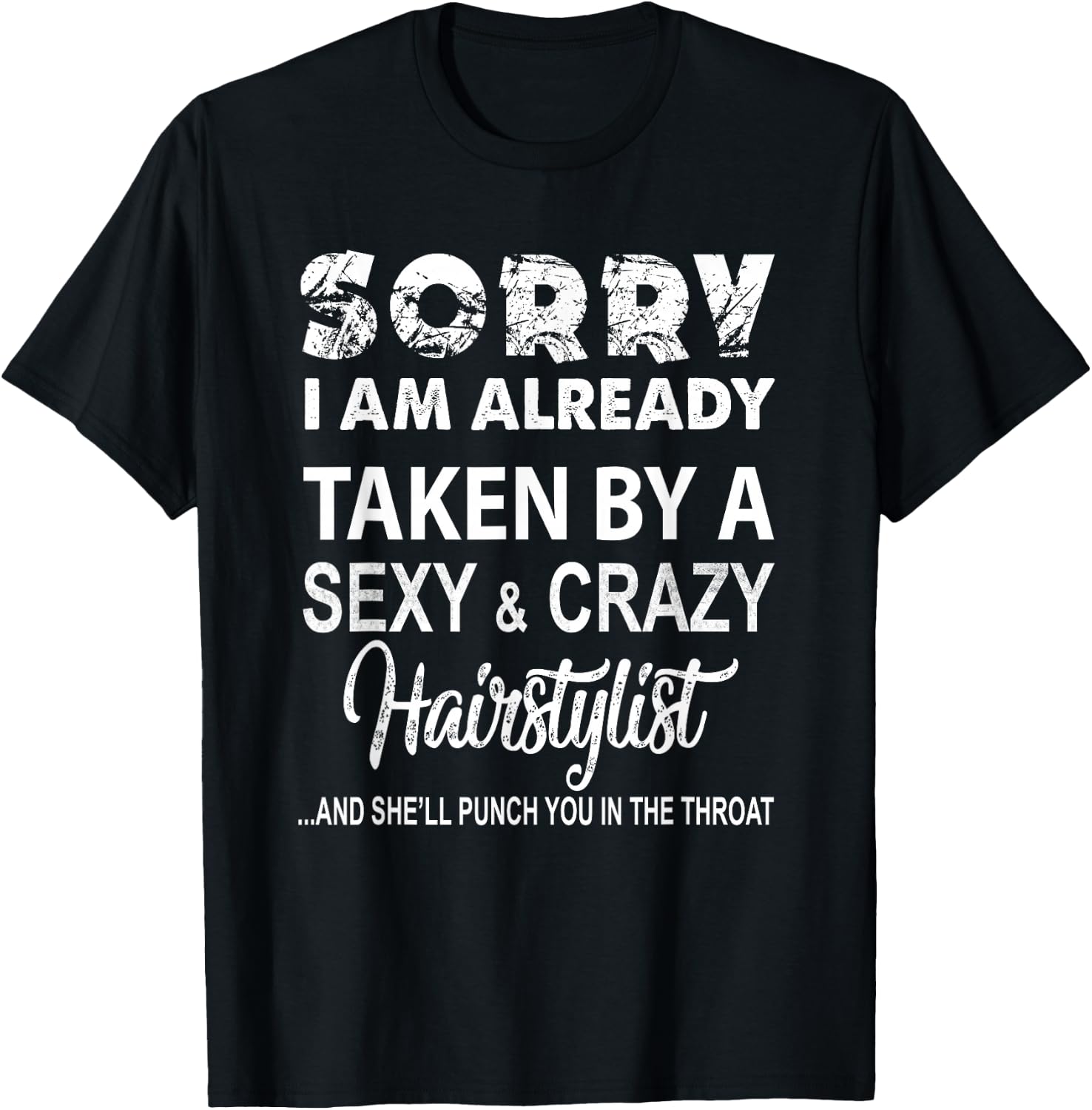 Hair Stylist Hair Dresser Barber Sexy Crazy Saying Gift T-Shirt - T-Shirt | Black