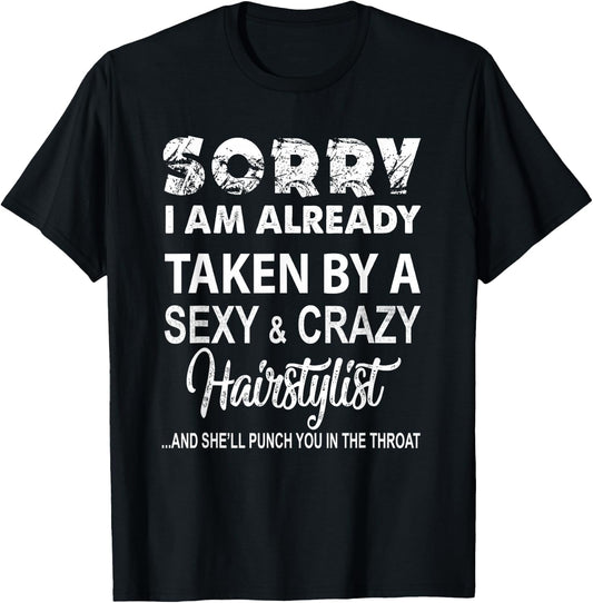 Hair Stylist Hair Dresser Barber Sexy Crazy Saying Gift T-Shirt - T-Shirt | Black