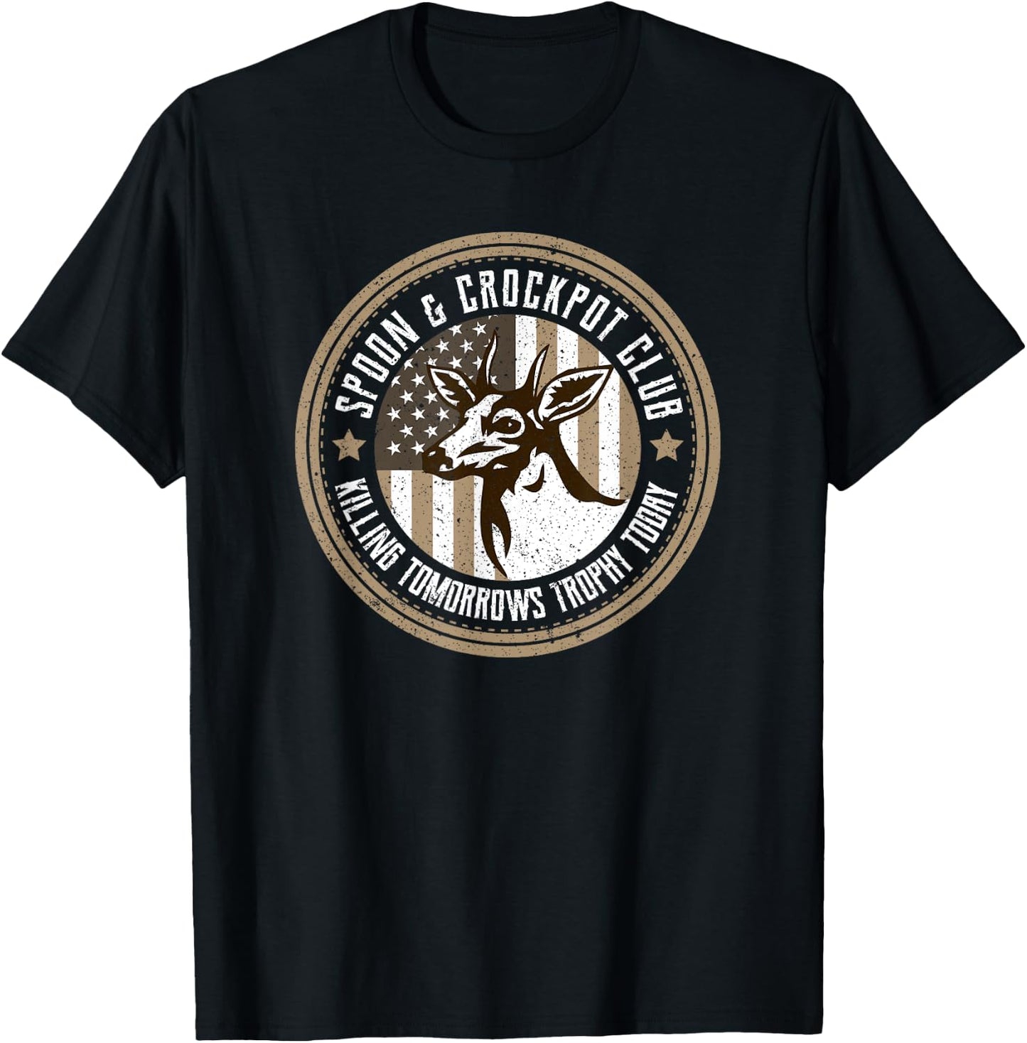 Spoon And Crockpot Club Tomorrow's Trophy Deer Hunting Joke T-Shirt - T-Shirt | Black