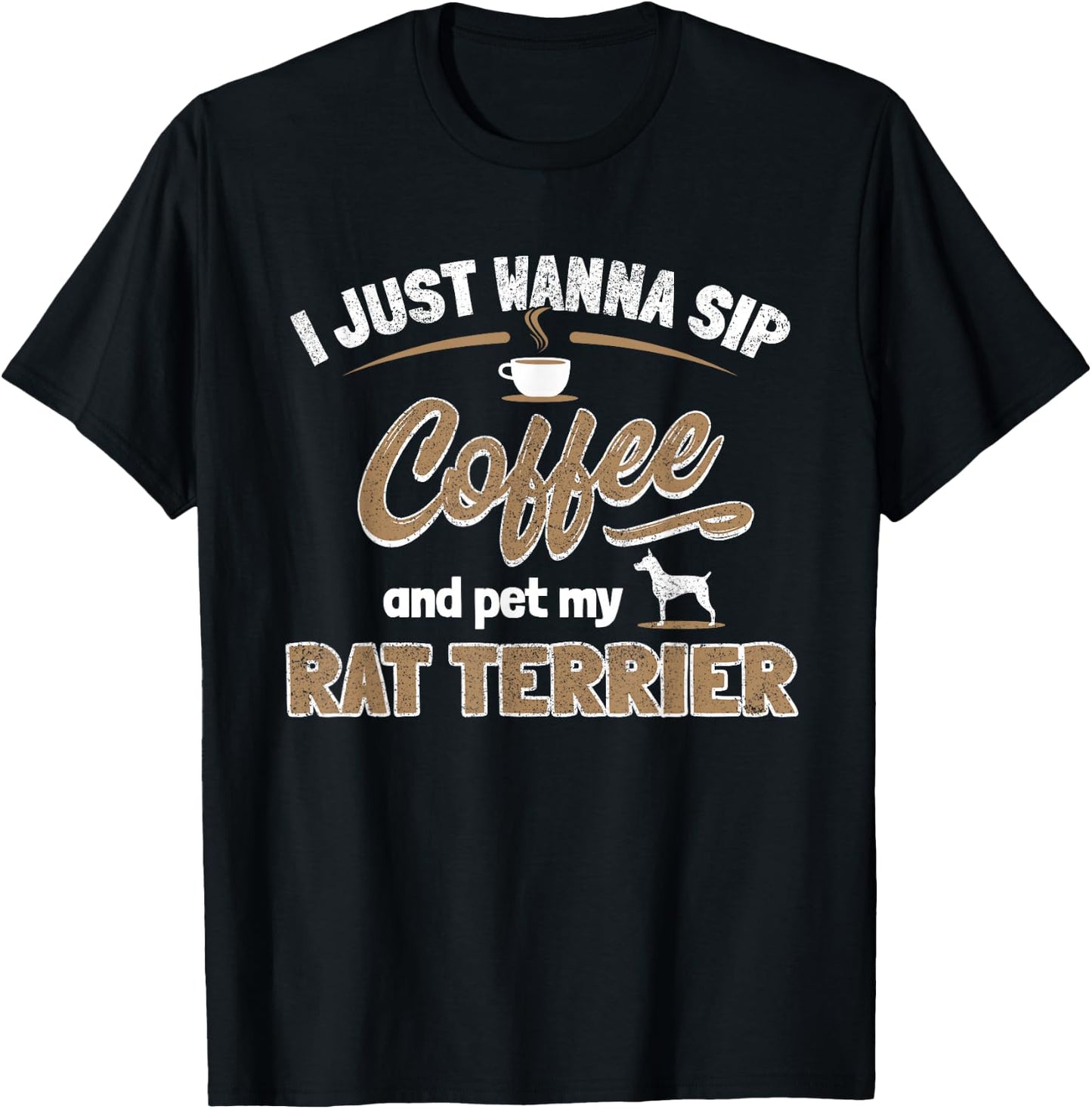 Rat Terrier Lover - Dog And Coffee Enthusiast Gift T-Shirt - T-Shirt | Black
