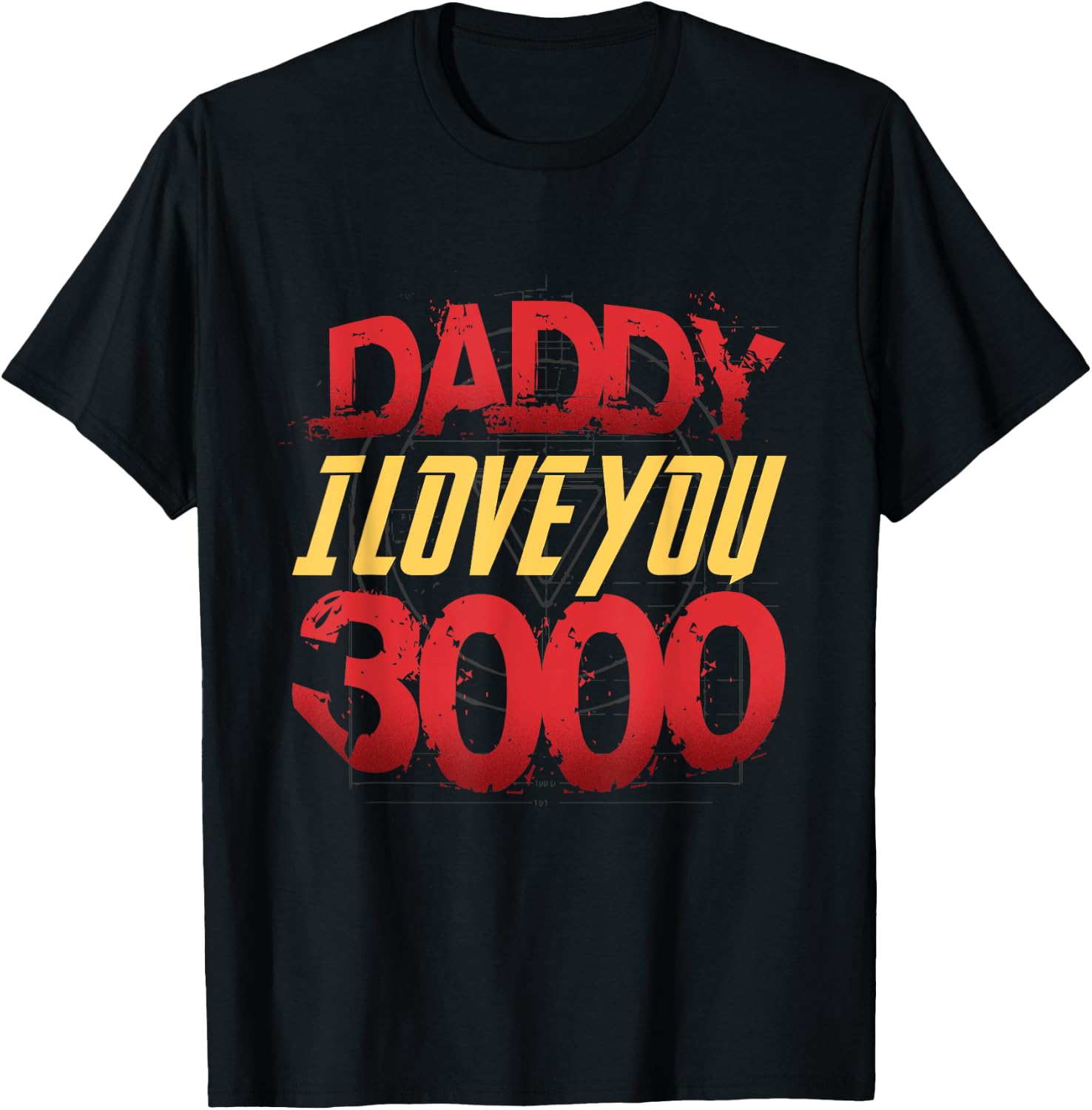 Daddy, I Love You Today Fathers Day 3000 Times More Dad Gift T-Shirt - T-Shirt | Black
