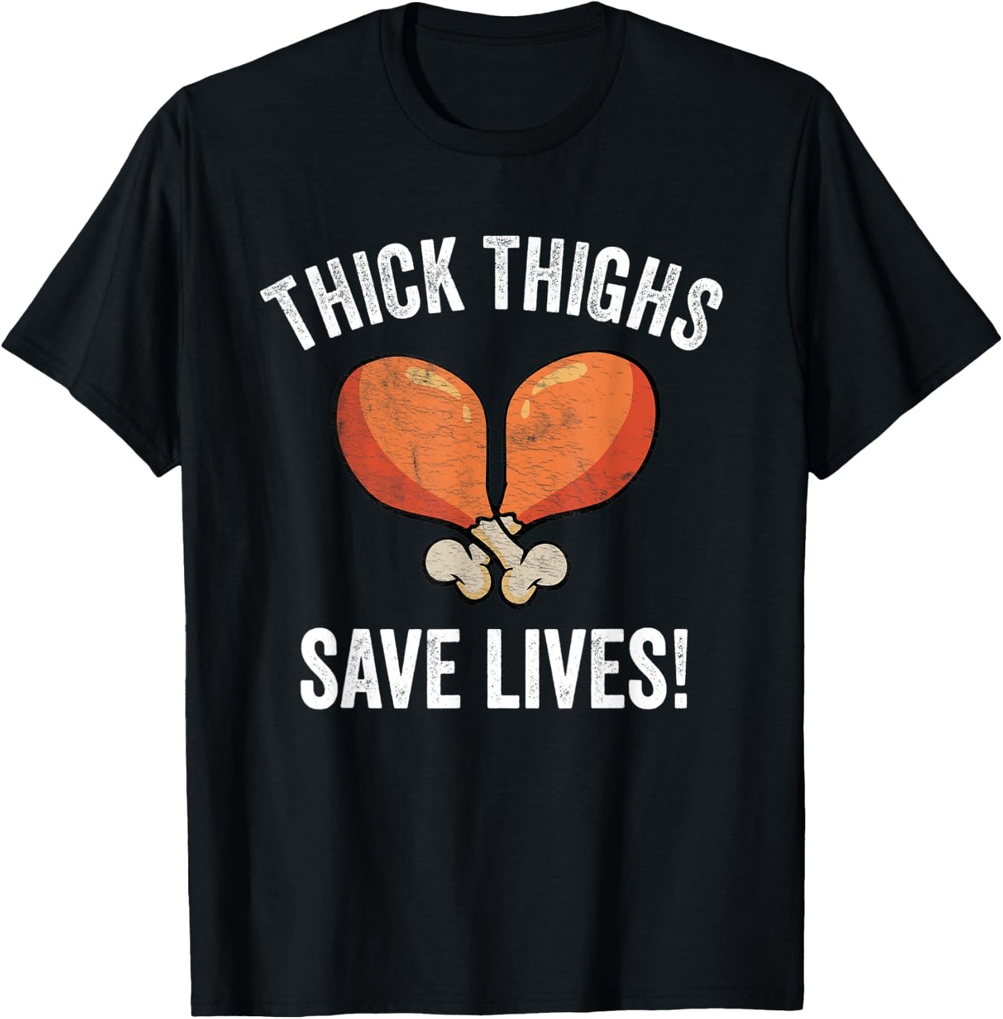 Thick Thighs save Lives | Turkey Thanksgiving Men T-Shirt - T-Shirt | Black