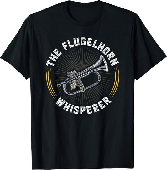 Flugelhorn Whisperer, Funny Flugelhorn Player T-Shirt - T-Shirt | Black