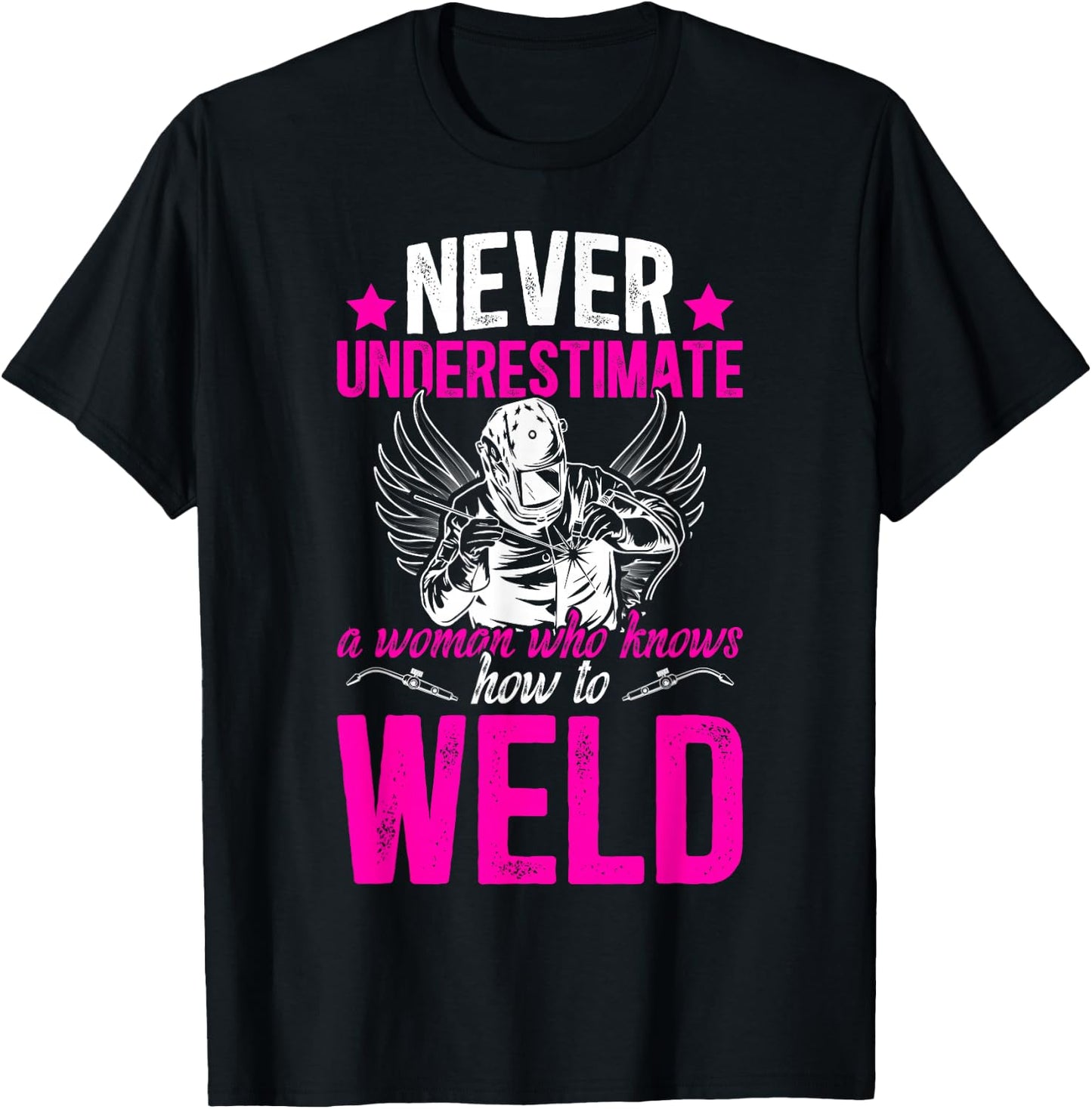 Welding Women Female Welder Girl Welding Girl Welder Women T-Shirt - T-Shirt | Black