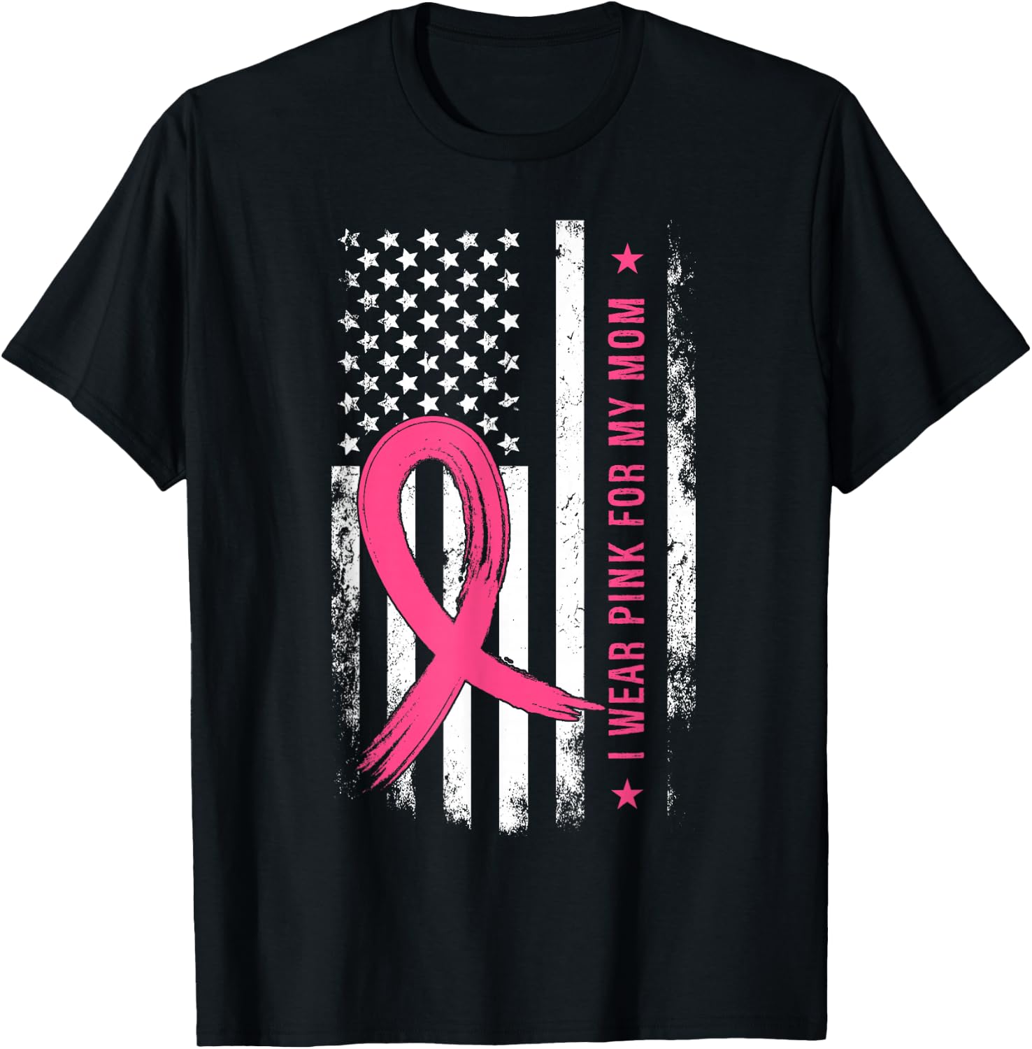 I Wear Pink For My Mom T-Shirt - T-Shirt | Black