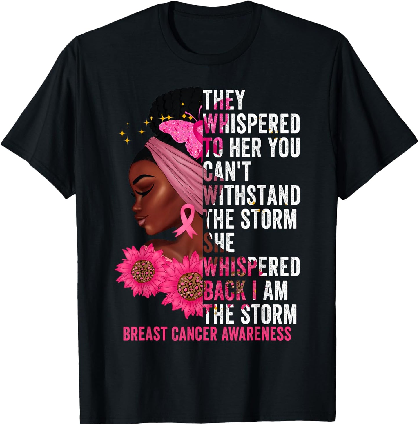 I'm The Storm Black Women Breast Cancer Survivor Pink Ribbon T-Shirt - T-Shirt | Black