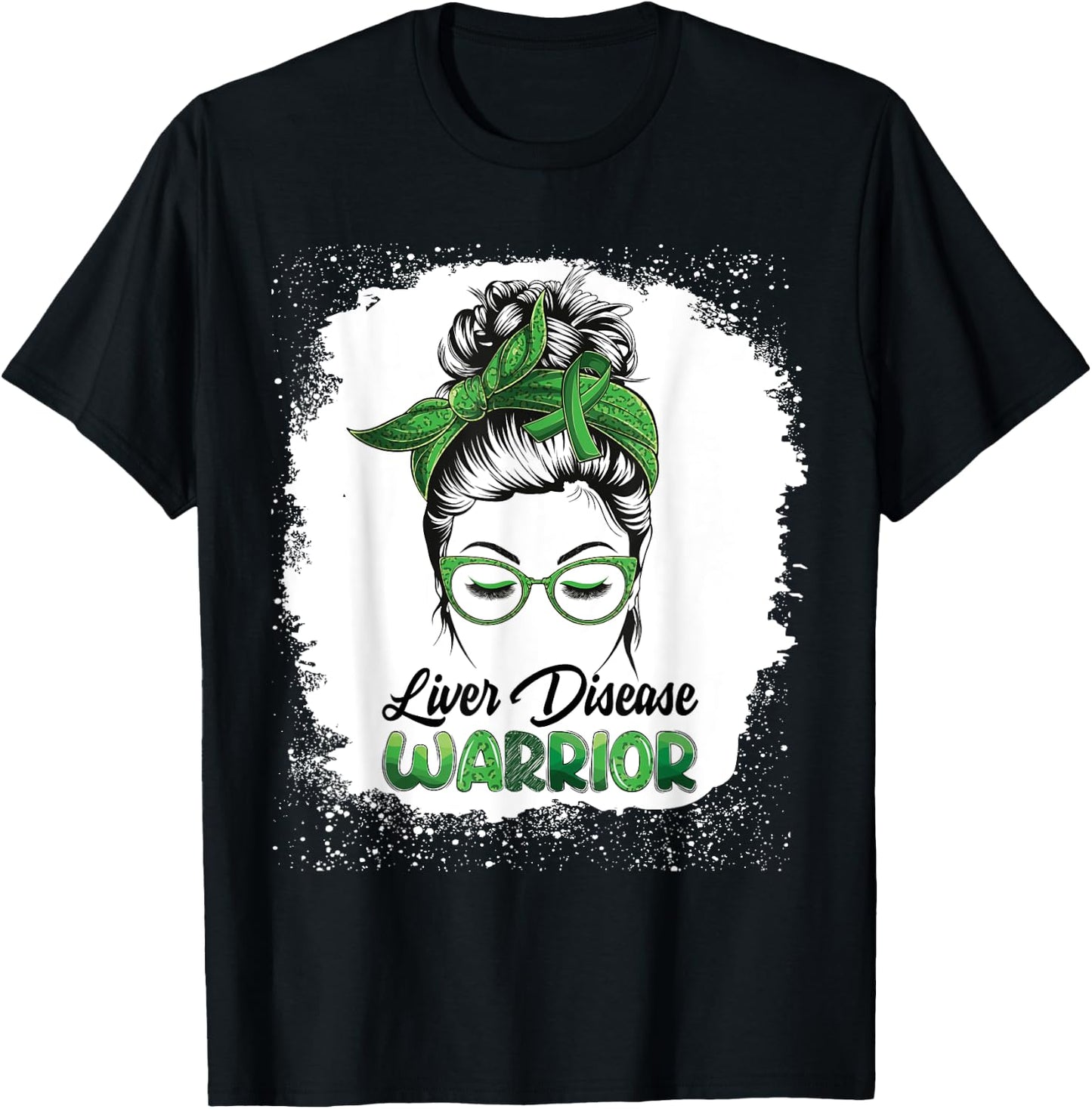 Liver Disease Warrior Bleached Messy Bun Survivor Believe T-Shirt - T-Shirt | Black