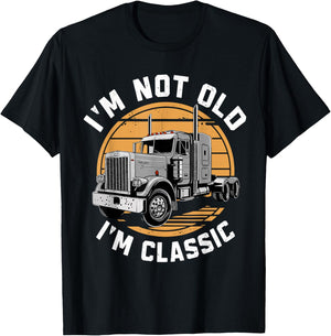 I'm Not Old I'm Classic Truck Semi-Truck Driver T-Shirt - T-Shirt | Black