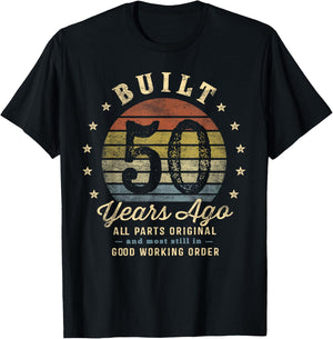 Built 50 Years Ago - All Parts Original Gifts 50th Birthday T-Shirt - T-Shirt | Black
