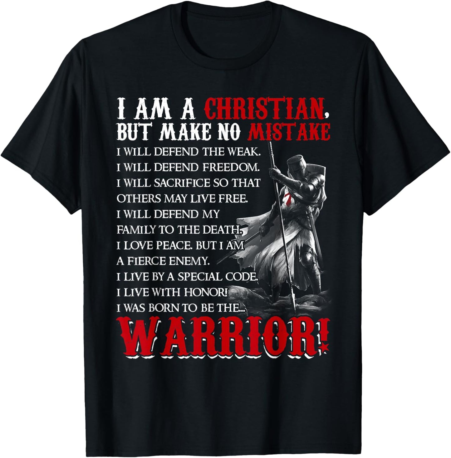 I Am Christian But Make No Mistake I Was Born To Be Warrior T-Shirt - T-Shirt | Black