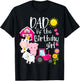 Farm Animals Dad Of The Birthday Girl Party Barnyard Bday T-Shirt - T-Shirt | Black