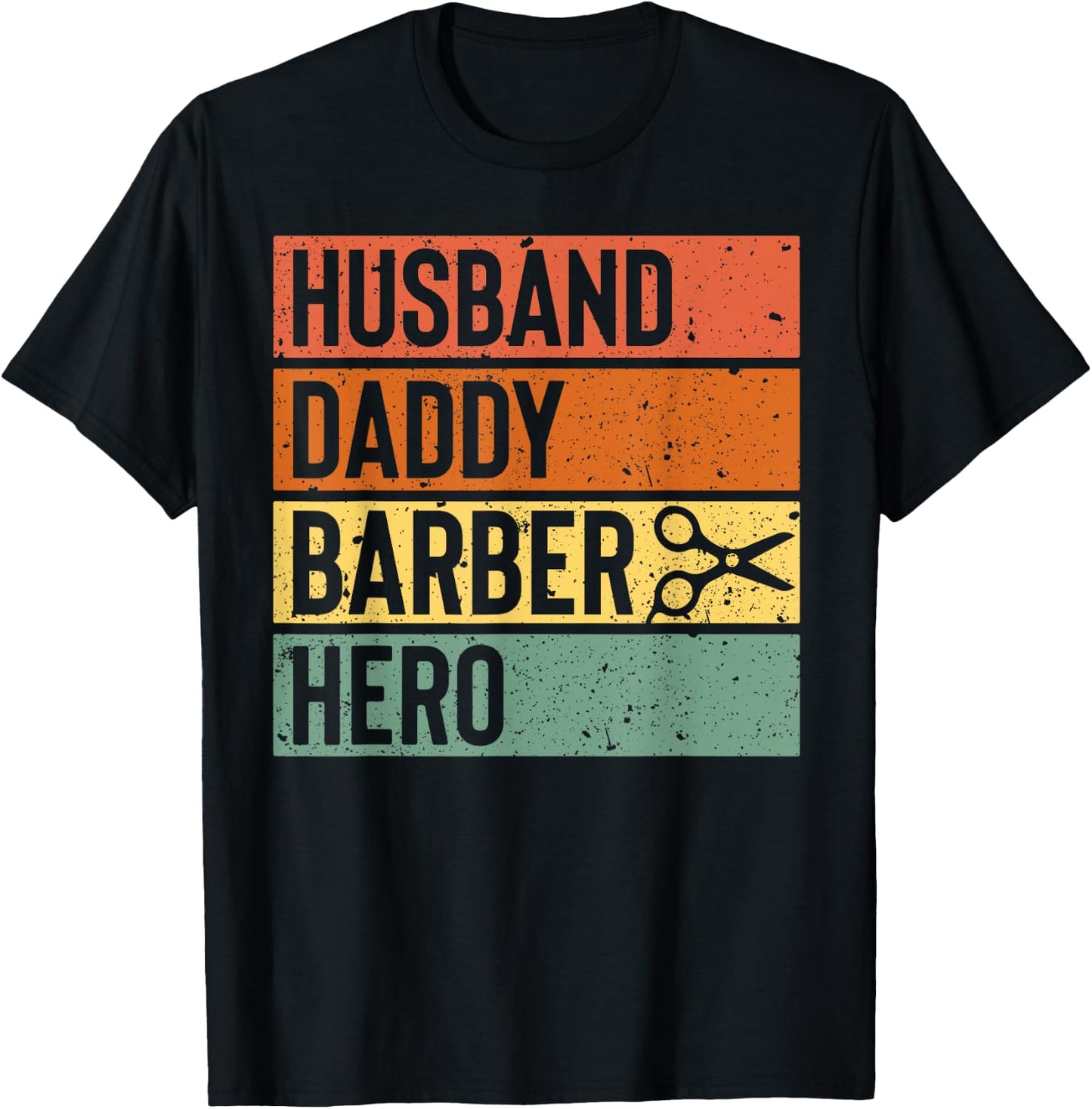 Barber Dad Husband Dad Hero Father's Day Gift T-Shirt - T-Shirt | Black
