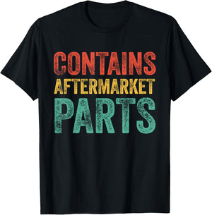 Contains Aftermarket Parts Funny Leg Amputation Prosthesis T-Shirt - T-Shirt | Black