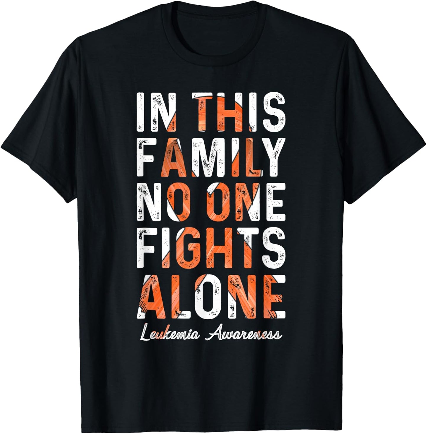In This Family No One Fight Alone Leukemia Awareness T-Shirt - T-Shirt | Black
