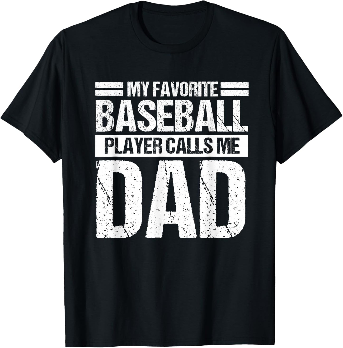 Favorite Baseball Player Calls Me Dad Shirt Fathers Day Gift T-Shirt - T-Shirt | Black