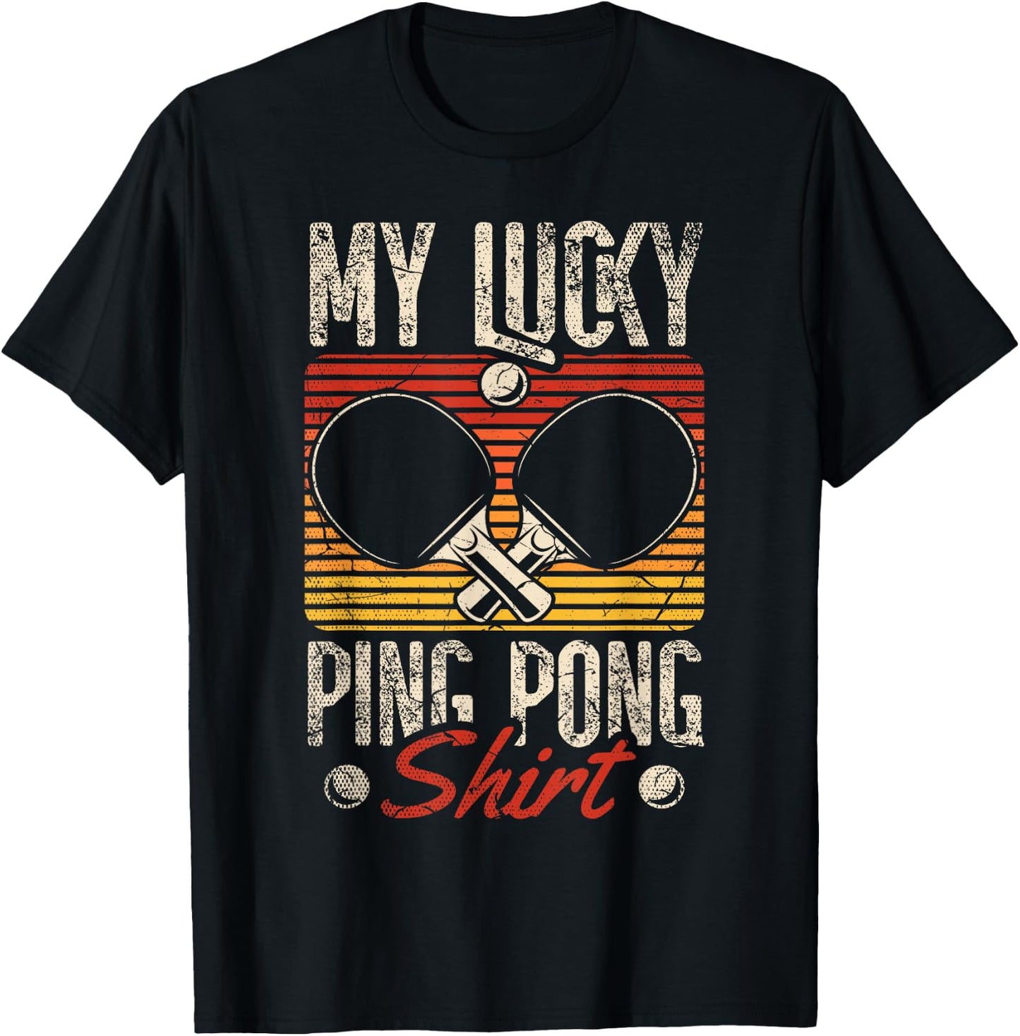 My Lucky Ping Pong Shirt for a Ping Pong Player Table tennis T-Shirt - T-Shirt | Black