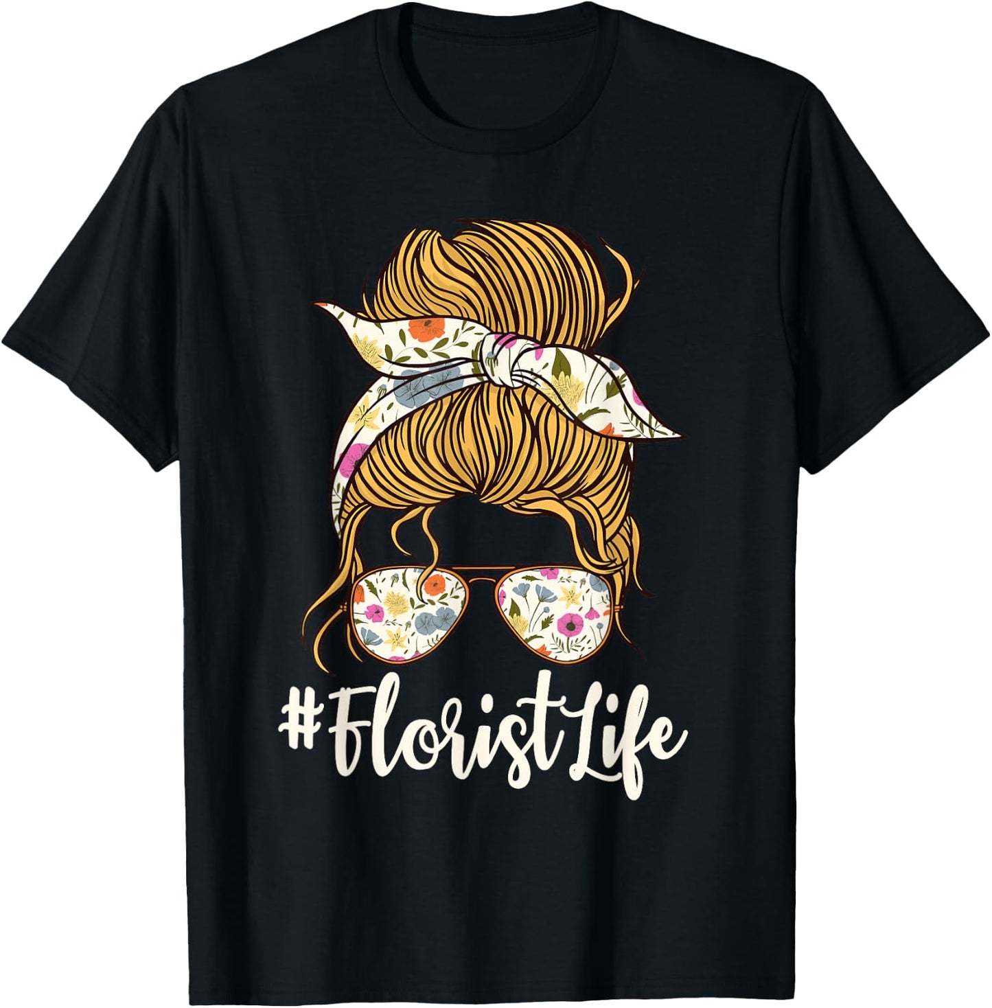 Florist Floral Designer Flower Messy Bun Floriculturist T-Shirt - T-Shirt | Black
