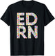 ED RN Nursing Healthcare Work Emergency Room Flower Funny T-Shirt - T-Shirt | Black
