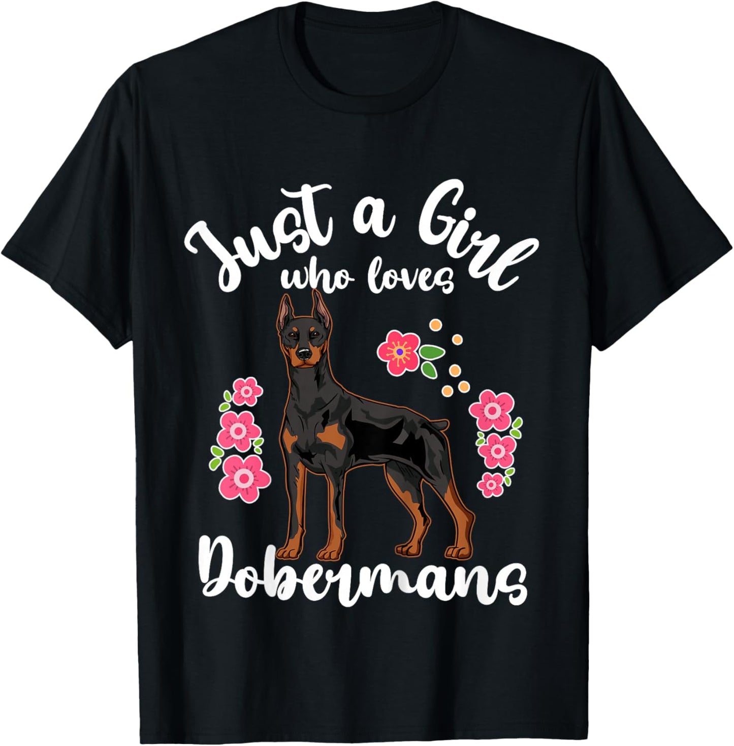 Kids Doberman Just a Girl Who Loves Dobermans T-Shirt - T-Shirt | Black