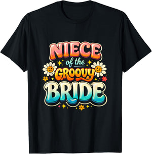 Niece of The Groovy Bride Wedding Party Family Matching T-Shirt - T-Shirt | Black