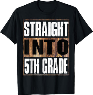 Straight Into 5th Grade Shirt Funny Back To School T-Shirt - T-Shirt | Black