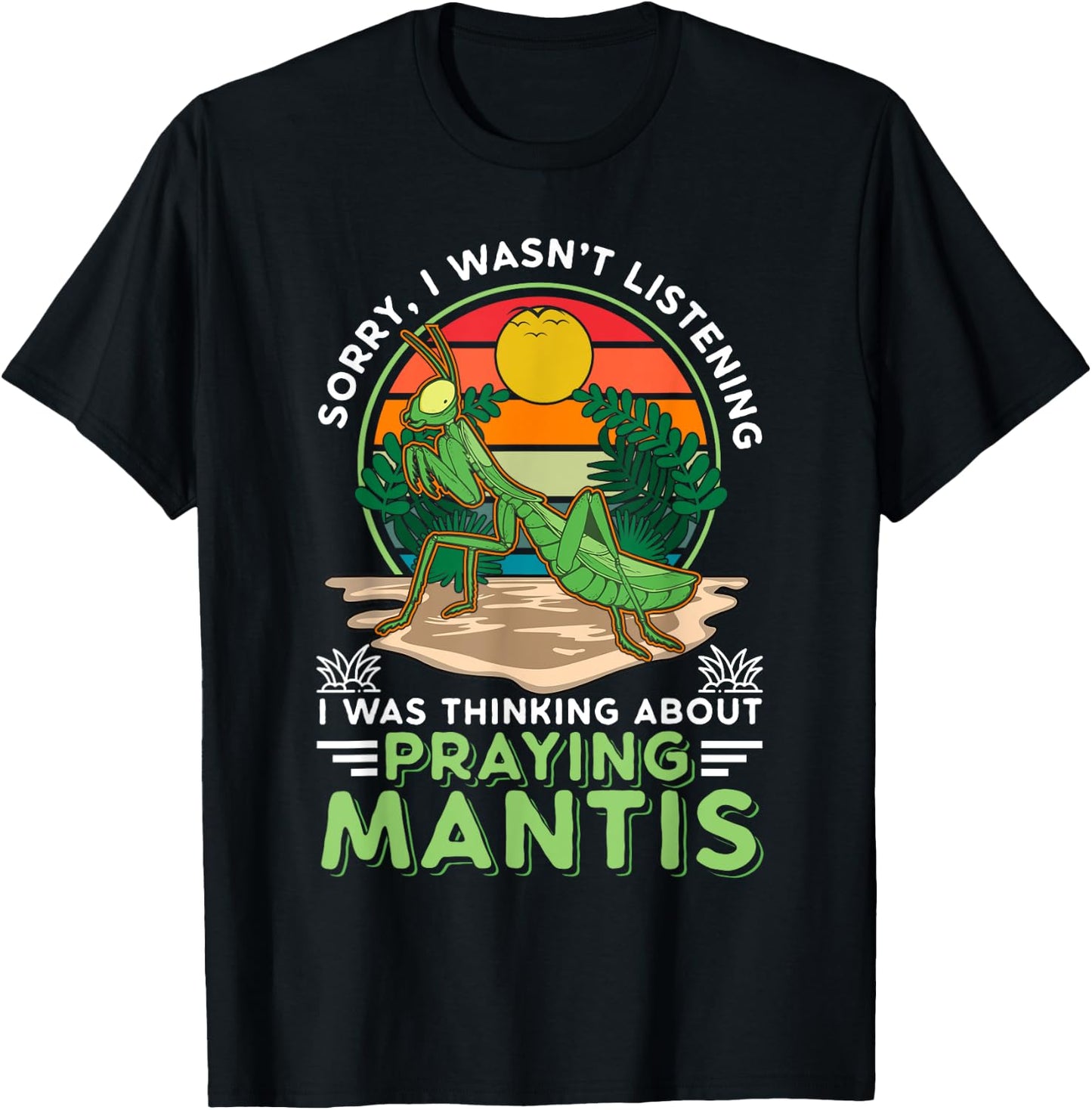 Mantis Saying Mantis religiosa T-Shirt - T-Shirt | Black