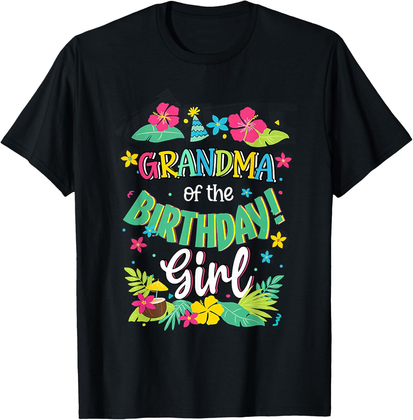 Grandma of the Birthday Girl shirt Aloha Hawaii Party 1st T-Shirt - T-Shirt | Black