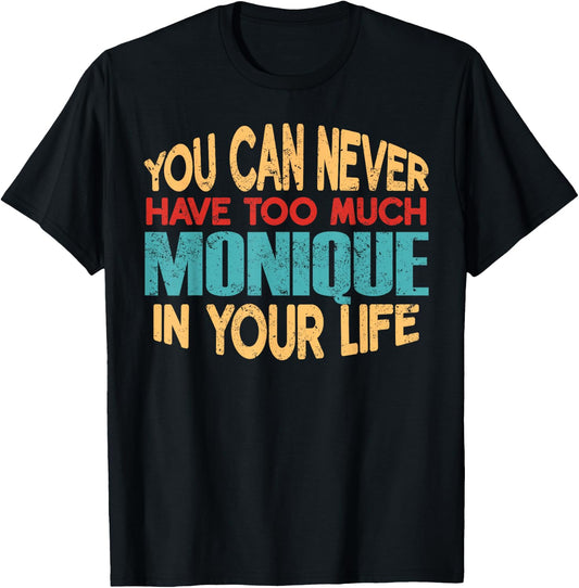 Funny Monique Personalised First Name Joke Item T-Shirt - T-Shirt | Black