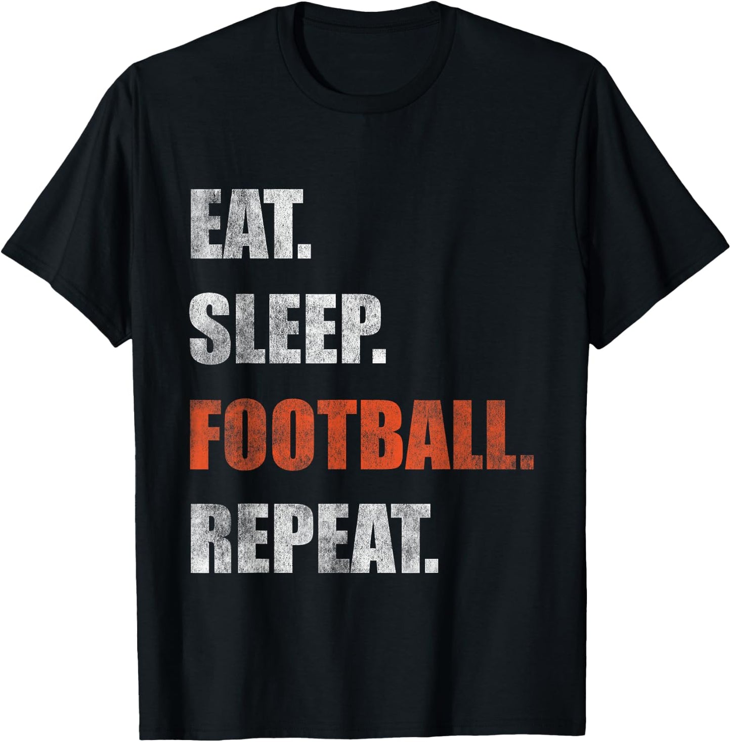 Eat Sleep Football Repeat T-Shirt - T-Shirt | Black
