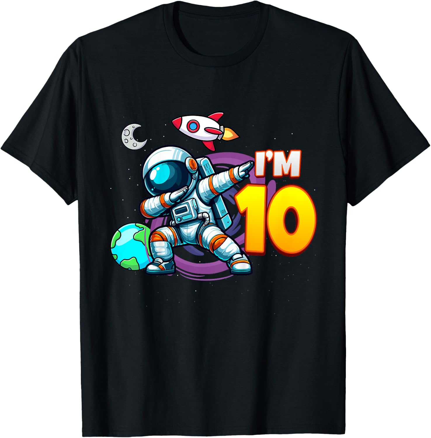 Kids I'm 10 For 10 Year Old Boy Space Astronaut 10th Birthday T-Shirt - T-Shirt | Black