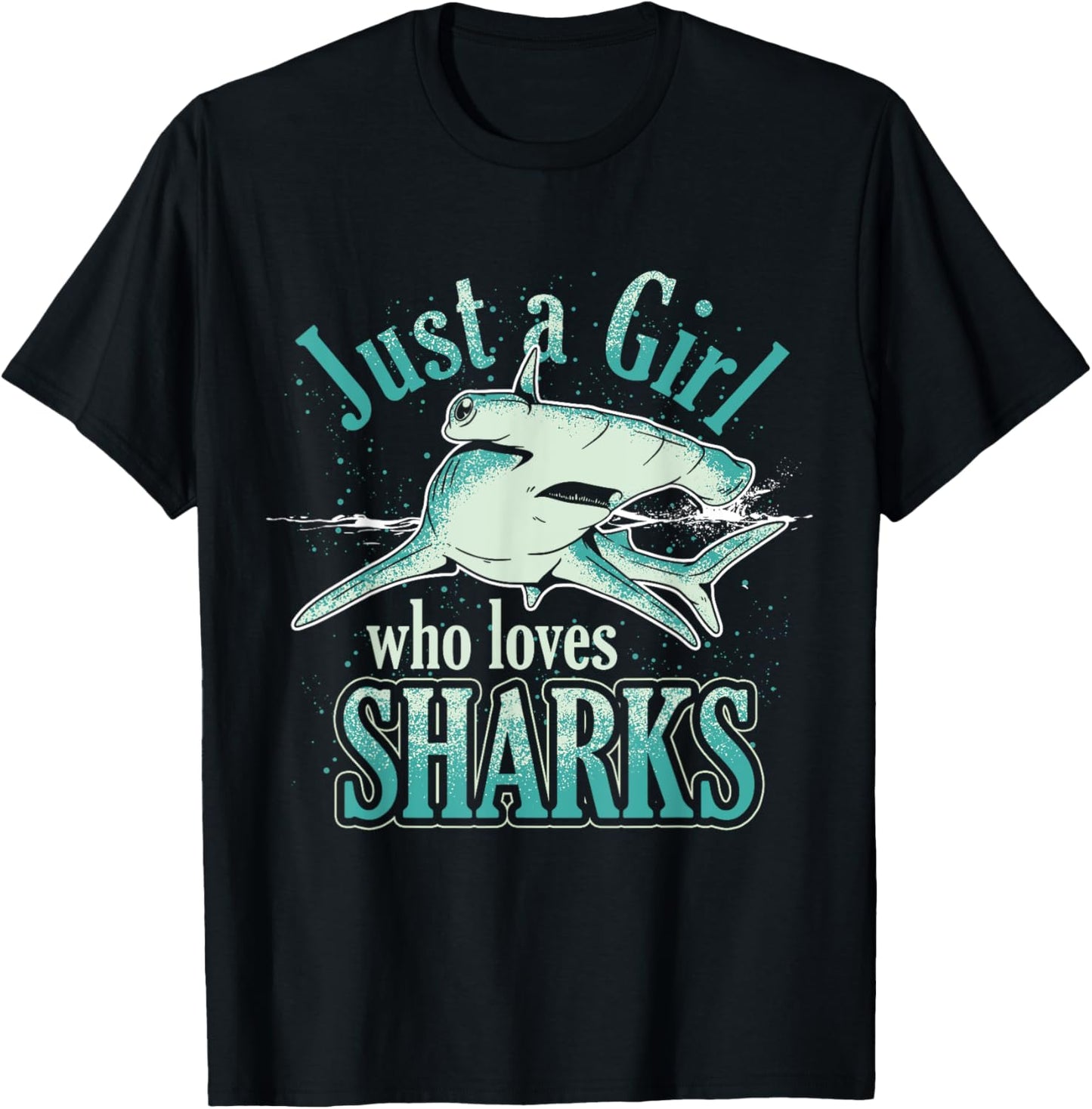 Just A Girl Who Loves Sharks T-Shirt - T-Shirt | Black