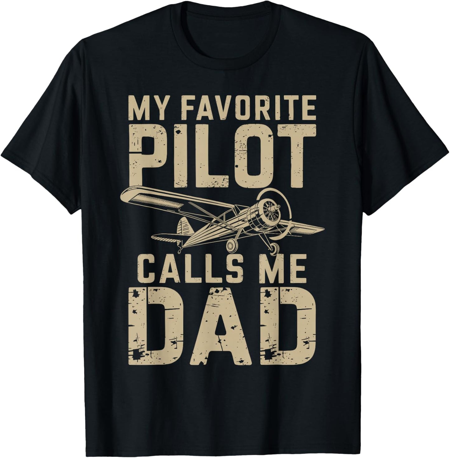My Favorite Pilot Calls Me Dad Father's Day T-Shirt - T-Shirt | Black
