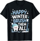 Happy Winter Brush Them All Teeth Dental Dentist Christmas T-Shirt - T-Shirt | Black
