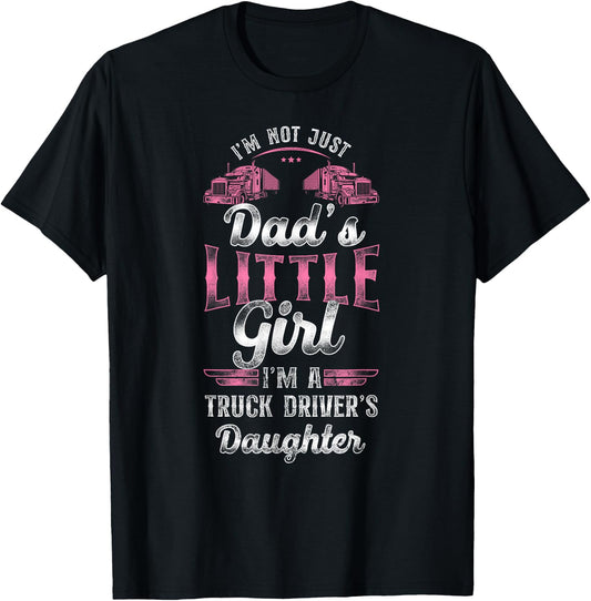 Trucker Truck Driver Daughter Dad Vintage I'M Not Just Dad'S T-Shirt - T-Shirt | Black