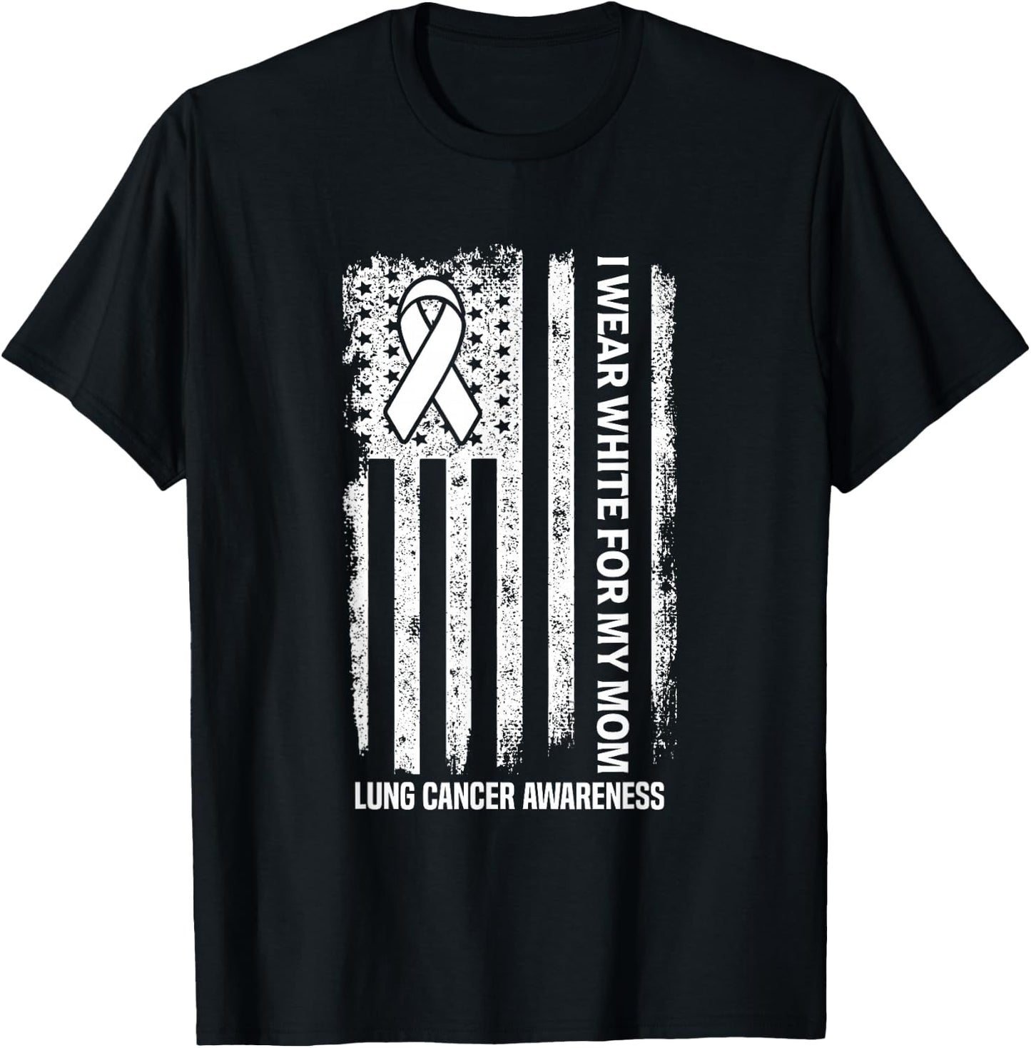 I Wear white for my Mom White Ribbon Lung Cancer Awareness T-Shirt - T-Shirt | Black