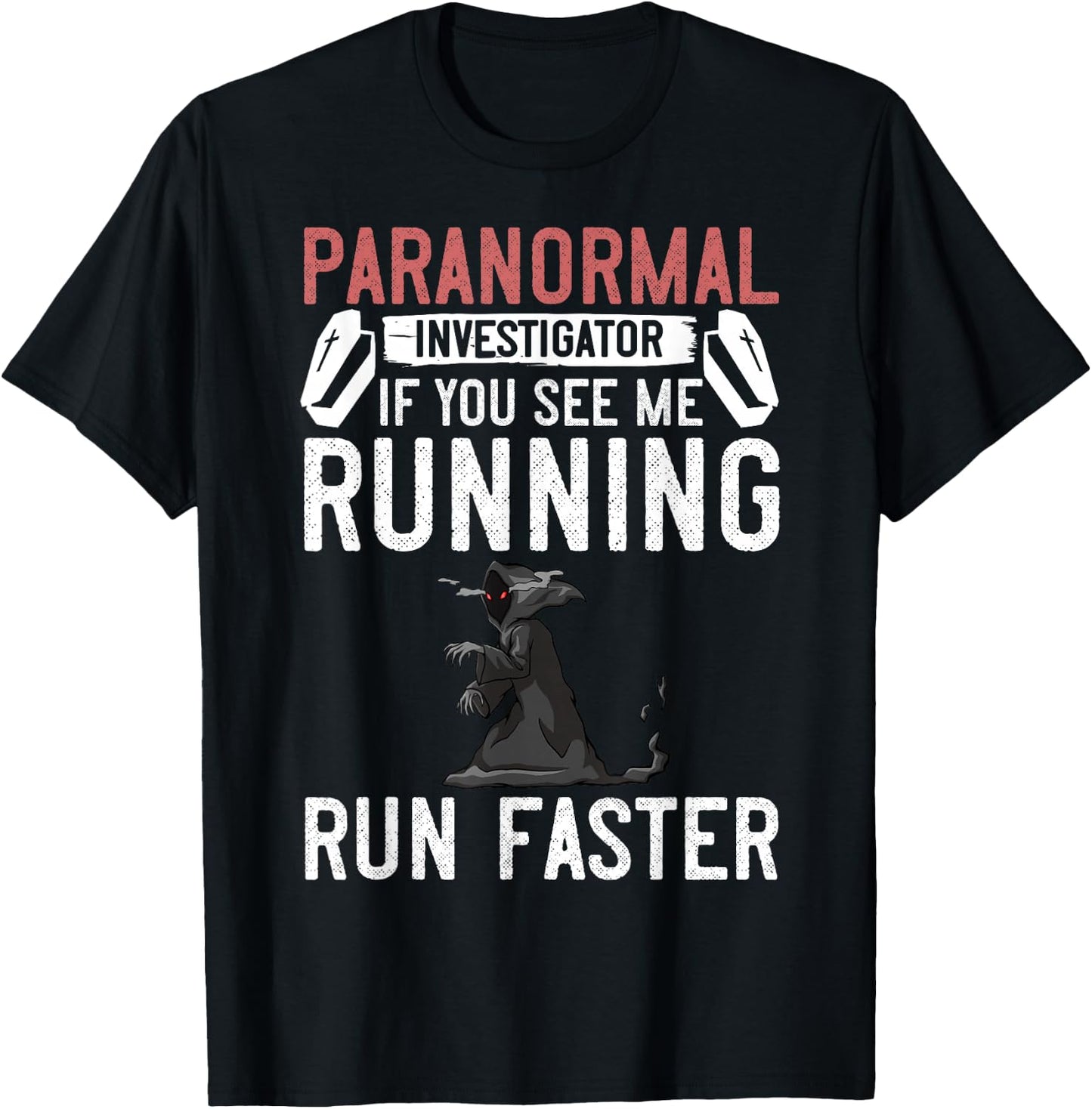 Paranormal Investigator Ghost Hunting Beginner T-Shirt - T-Shirt | Black