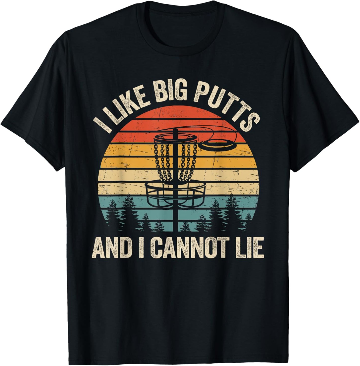 I Like Big Putts And Cannot Lie Vintage Frisbee Disc Golf T-Shirt - T-Shirt | Black