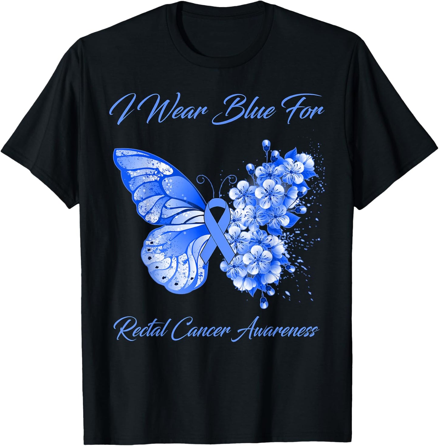 Butterfly I Wear Blue For Rectal Cancer Awareness T-Shirt - T-Shirt | Black