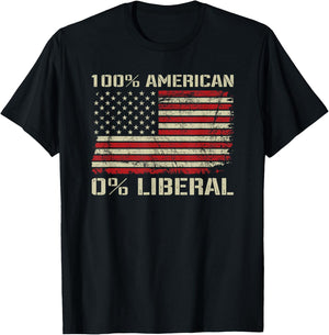 100% American 0% Liberal - Funny Republican USA Flag T-Shirt - T-Shirt | Black