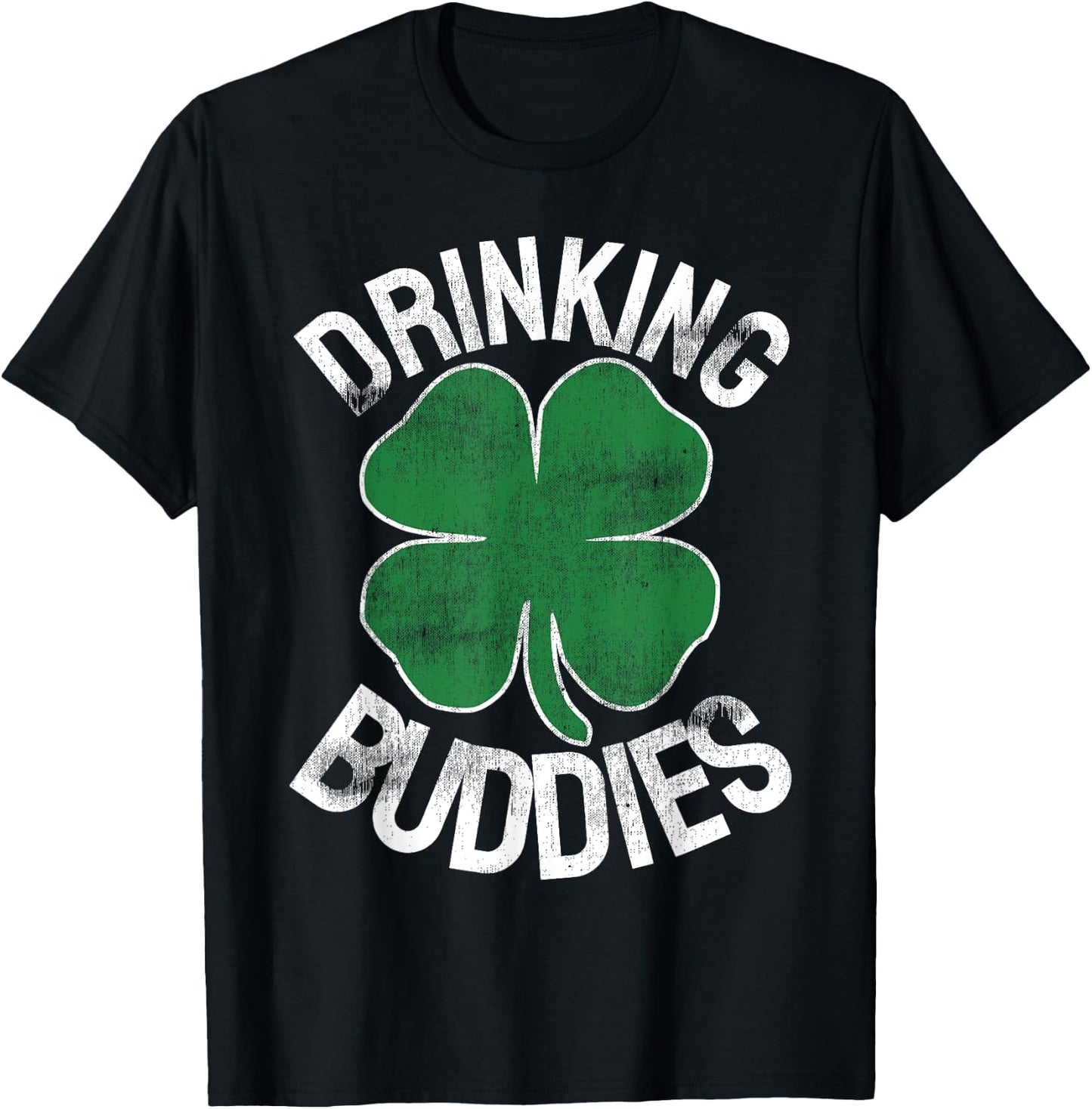 Drinking Buddies Funny St. Patrick's Day Beer Matching Drunk T-Shirt - T-Shirt | Black