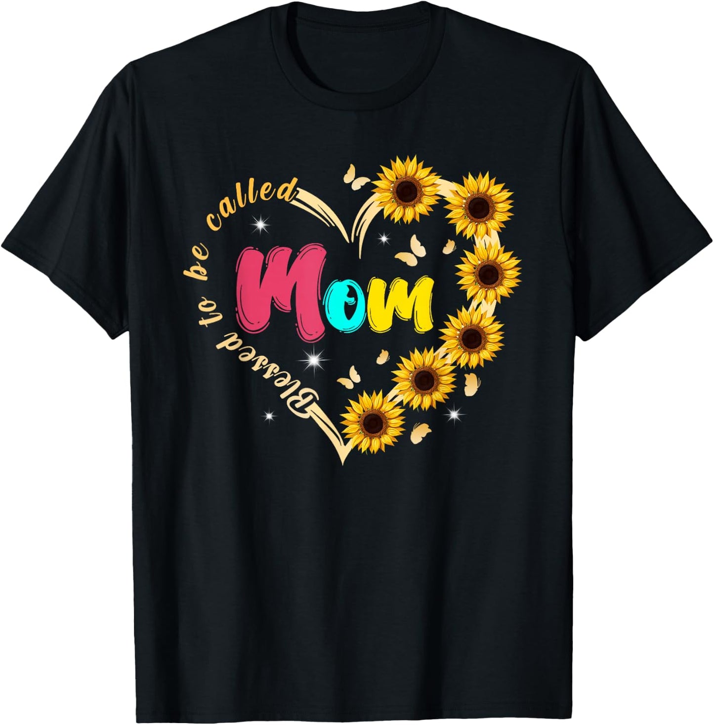 Blessed To Be Called Mom Sunflower Mothers Day T-Shirt - T-Shirt | Black