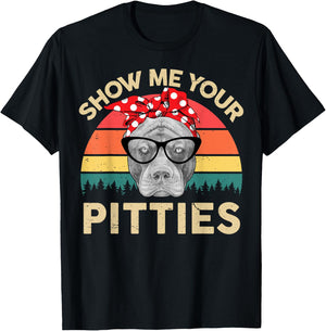 American Pitbull Show Me Your Pitties Funny Pittie Mom T-Shirt - T-Shirt | Black