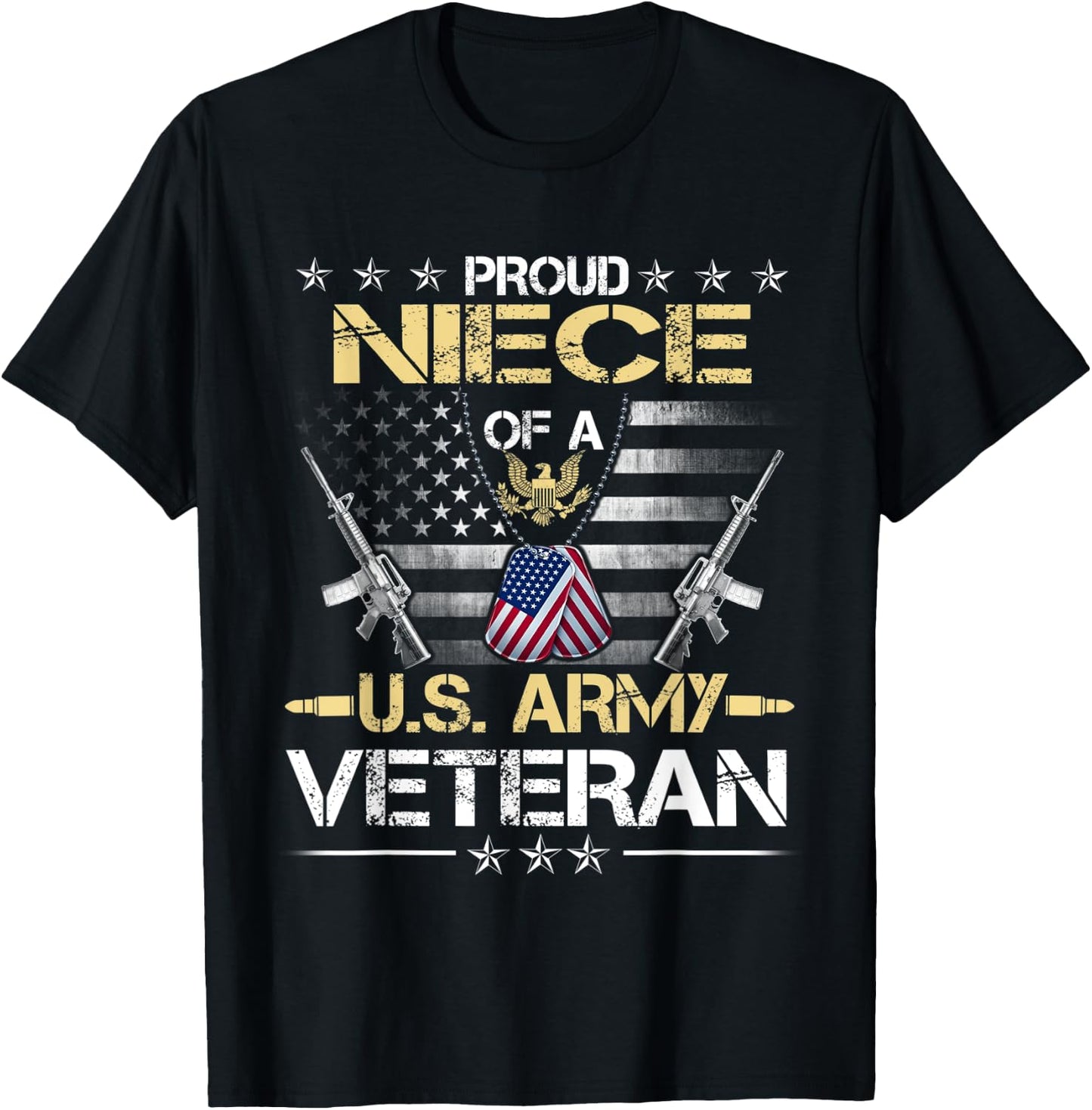 Proud Niece Of A U.S. Army Veteran Flag , Veterans Day T-Shirt - T-Shirt | Black